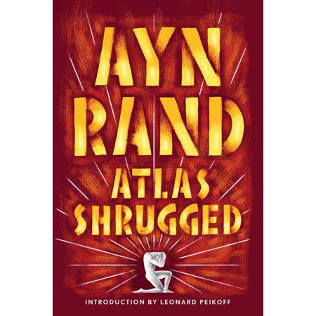 Atlas Shrugged by Ayn Rand