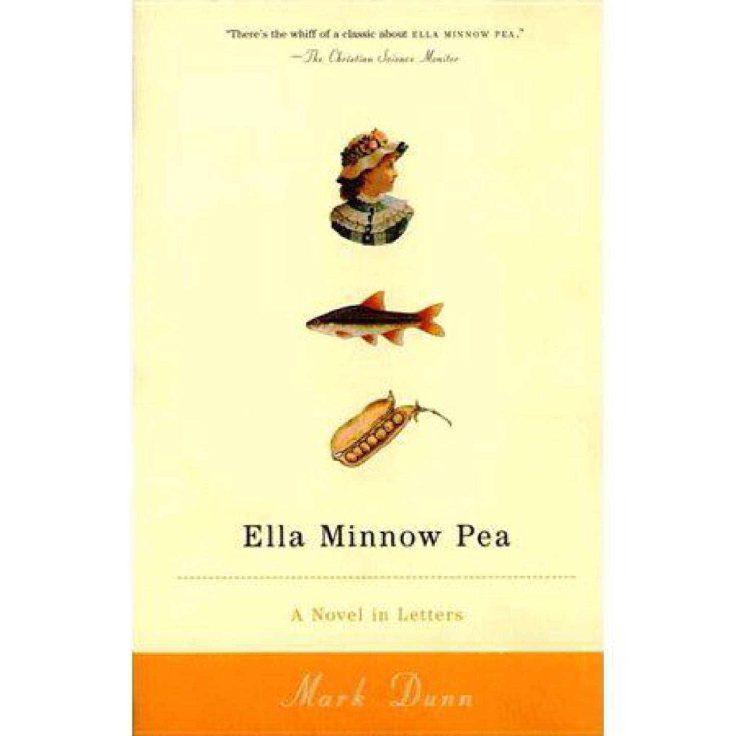 Ella Minnow Pea: A Novel in Letters by Mark Dunn