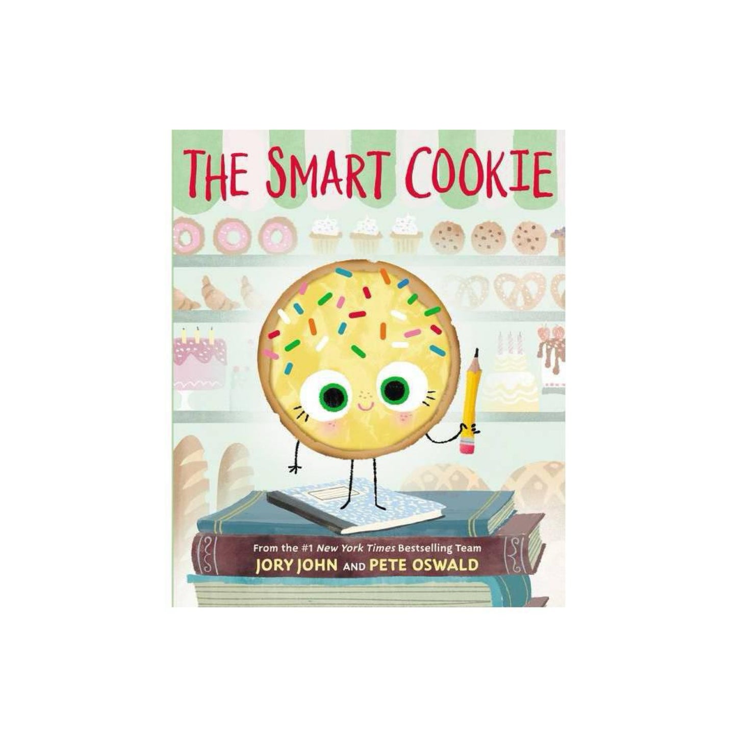 The Smart Cookie (The Food Group) by Jory John