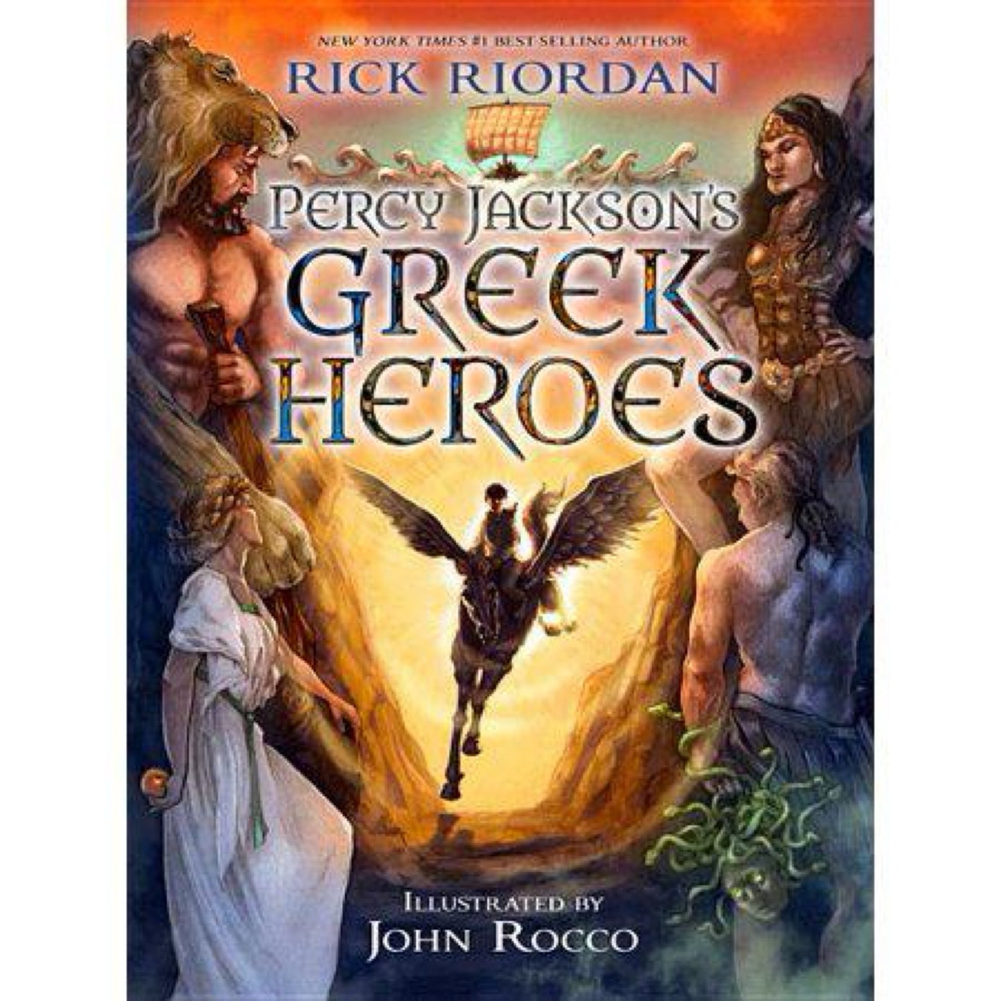 Percy Jackson's Greek Heroes by Rick Riordan