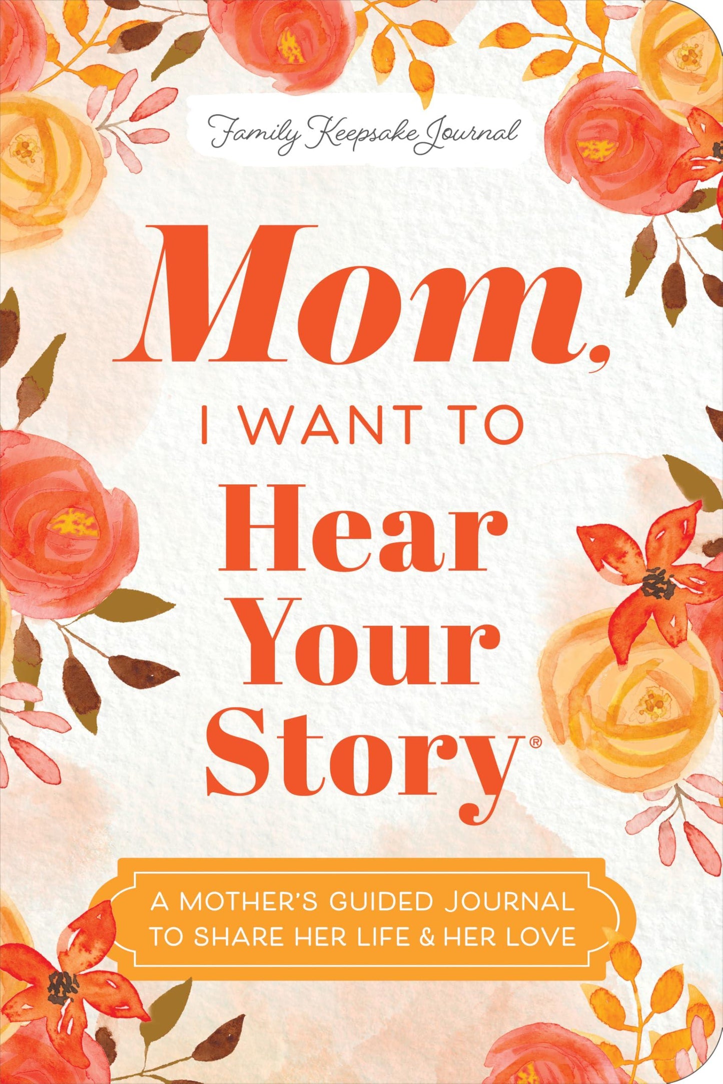 Mom, I Want to Hear Your Story