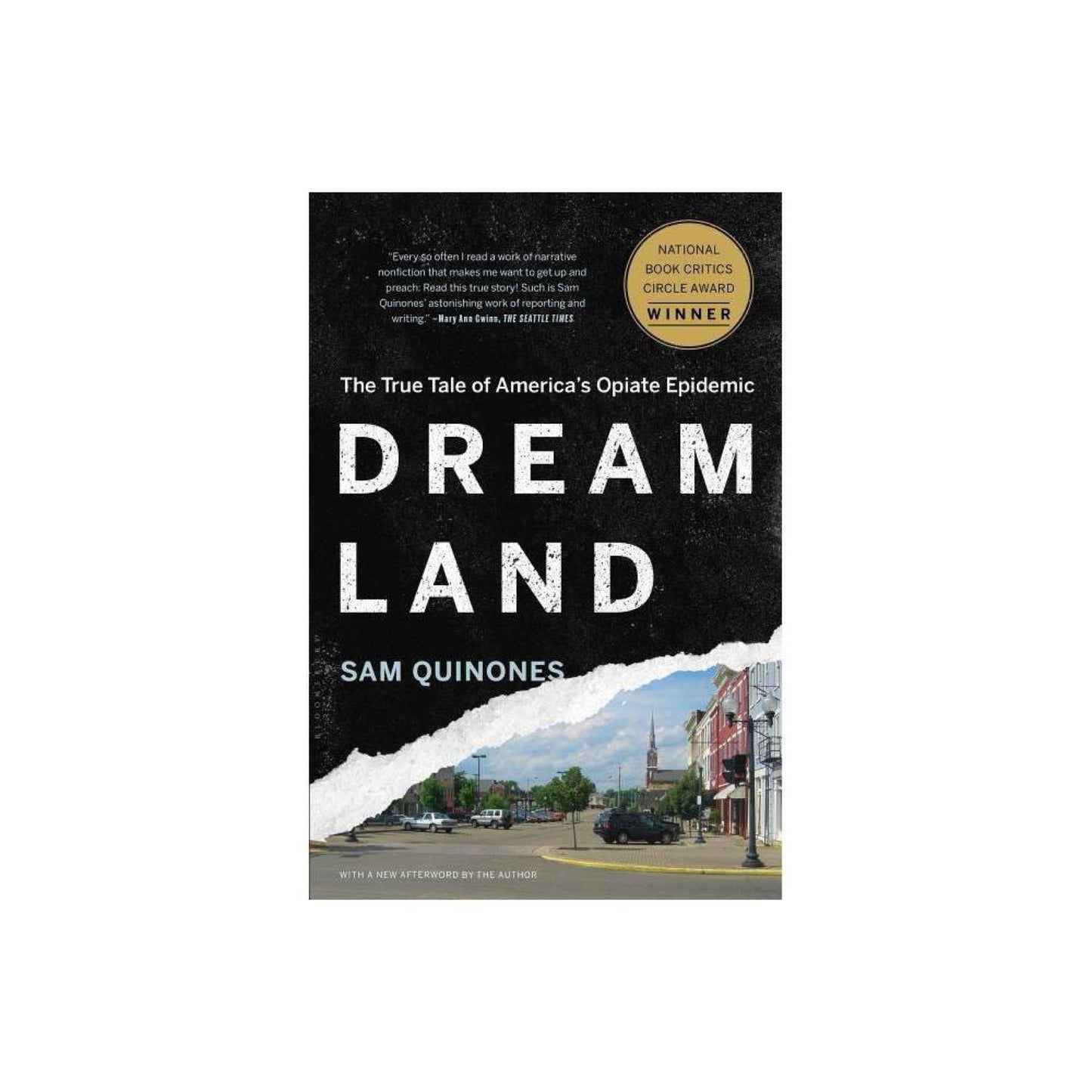 Dreamland: The True Tale of America's Opiate Epidemic by Sam Quinones