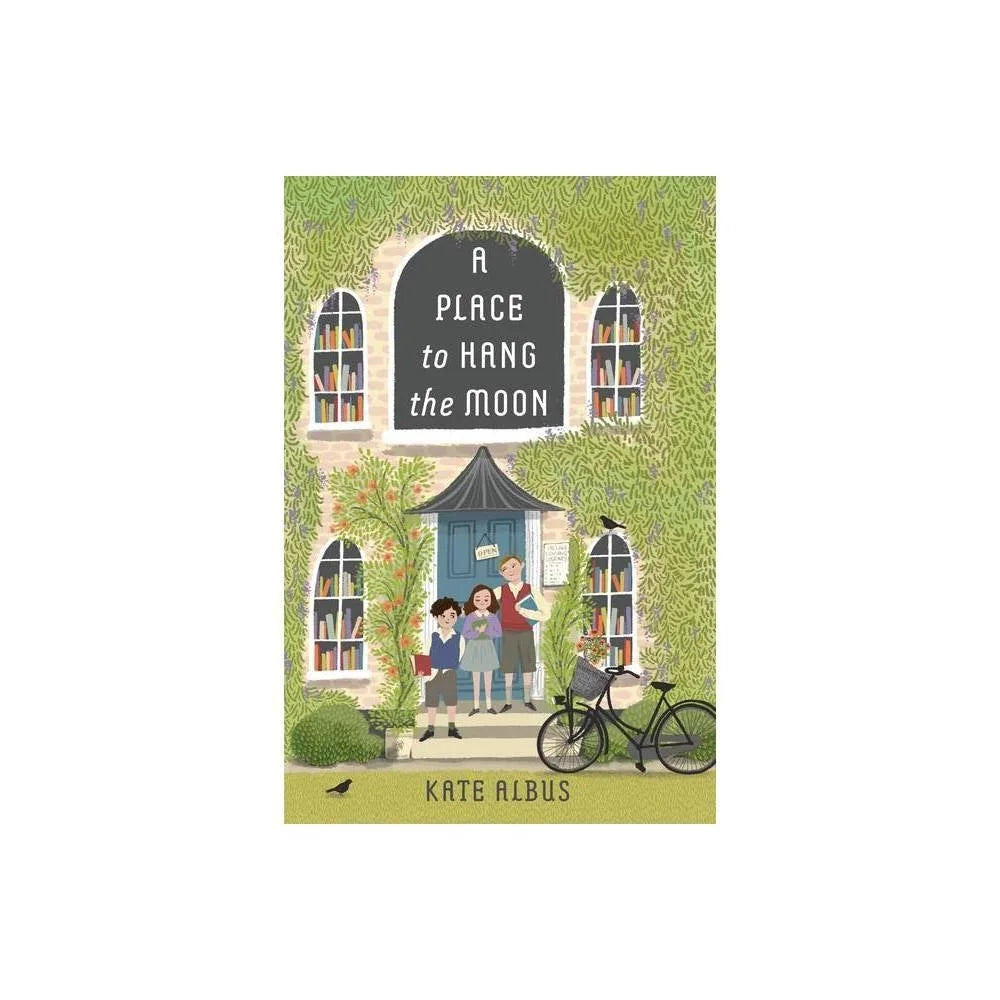 A Place to Hang the Moon - by Kate Albus (Paperback)