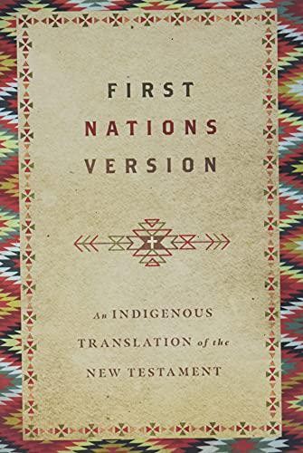 First Nations Version - by Terry M Wildman (Paperback)