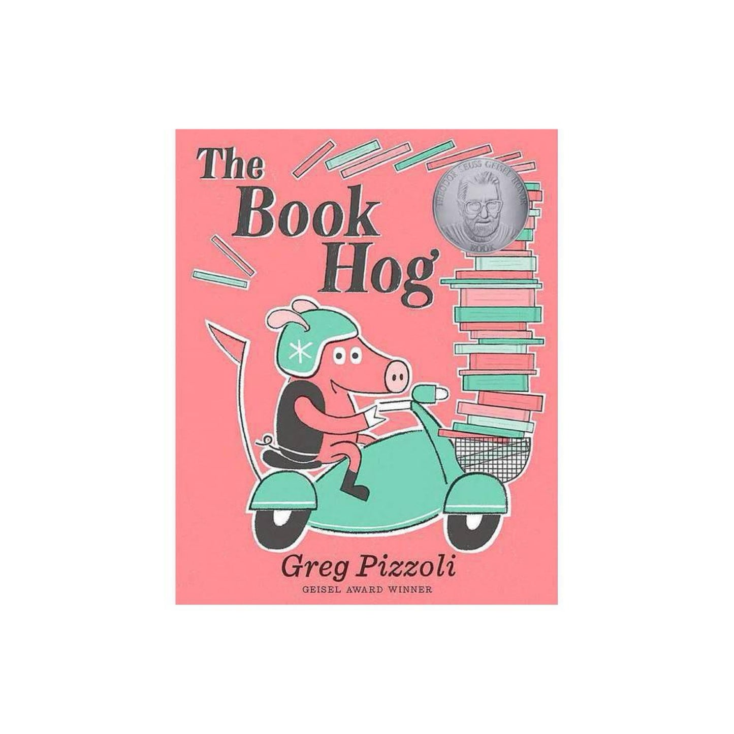 The Book Hog by Greg Pizzoli