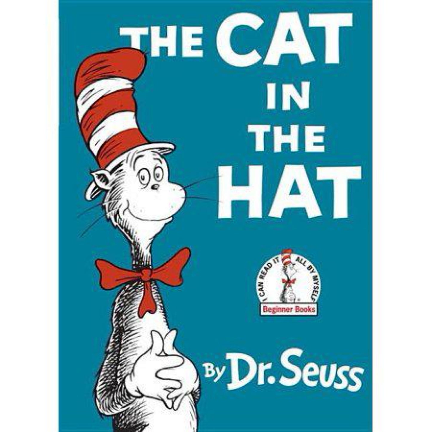 The Cat in the Hat by Dr. Seuss