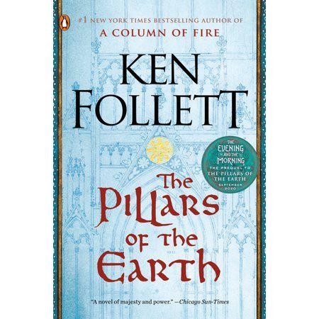 The Pillars of the Earth: A Novel (Kingsbridge) by Ken Follett