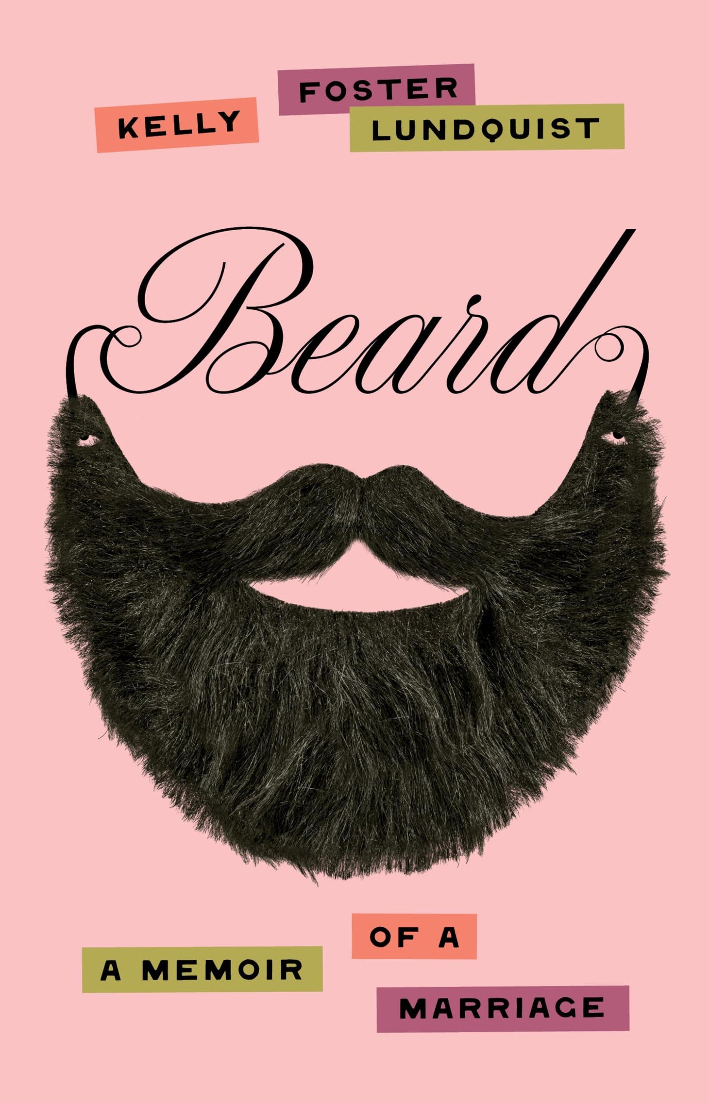 Beard: A Memoir of A Marriage