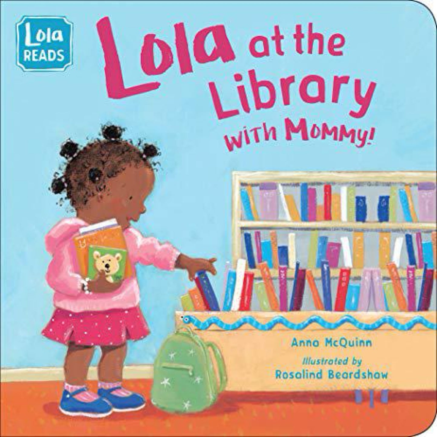 Lola at the Library with Mommy (Lola Reads) by Anna McQuinn