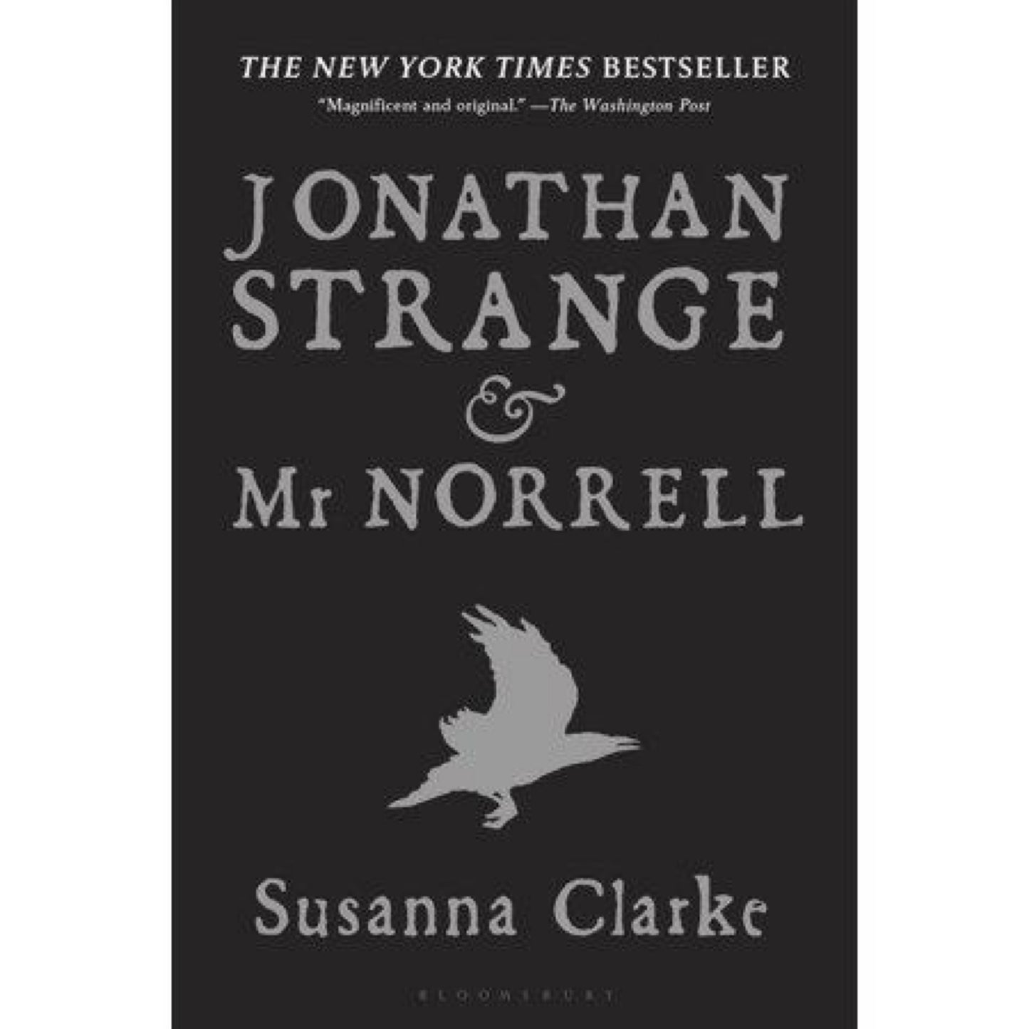 Jonathan Strange & Mr Norrell: A Novel by Susanna Clarke