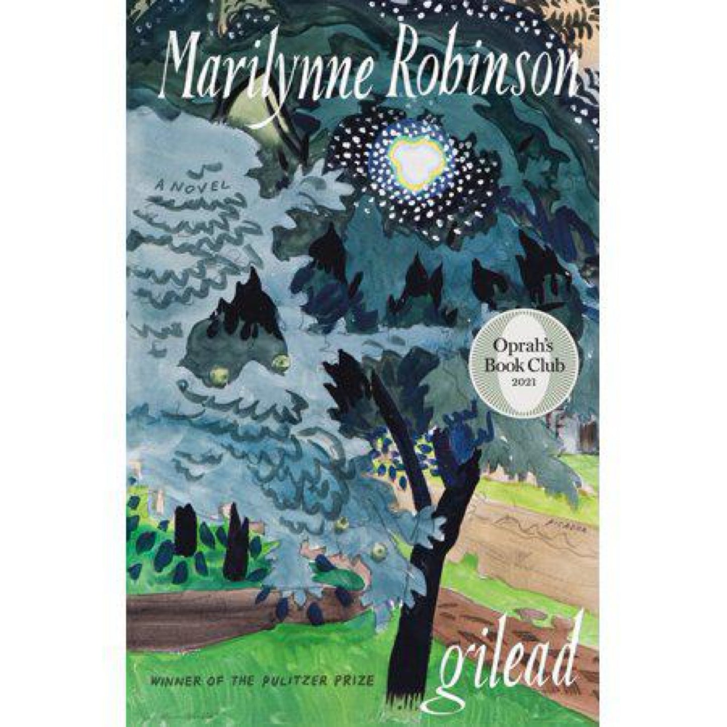 Gilead (Oprah's Book Club): A Novel by Marilynne Robinson