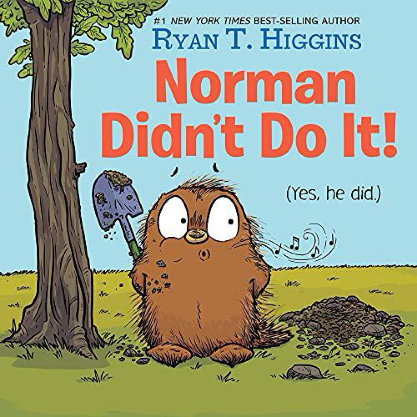 Norman Didn't Do It!: (Yes, He Did) by Ryan T. Higgins