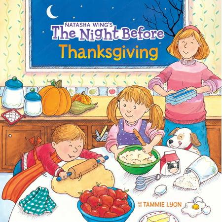 The Night Before Thanksgiving - by Natasha Wing (Paperback)