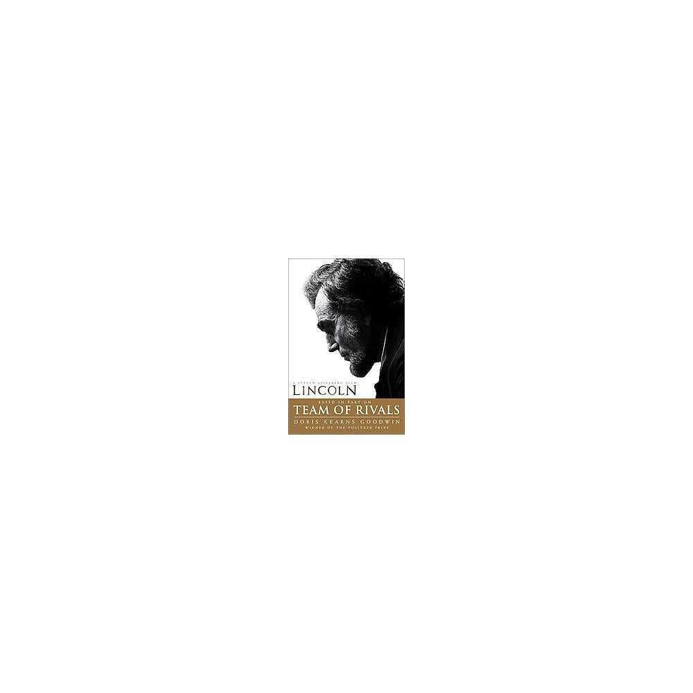 Team of Rivals (Reprint) (Paperback) by Doris Kearns Goodwin