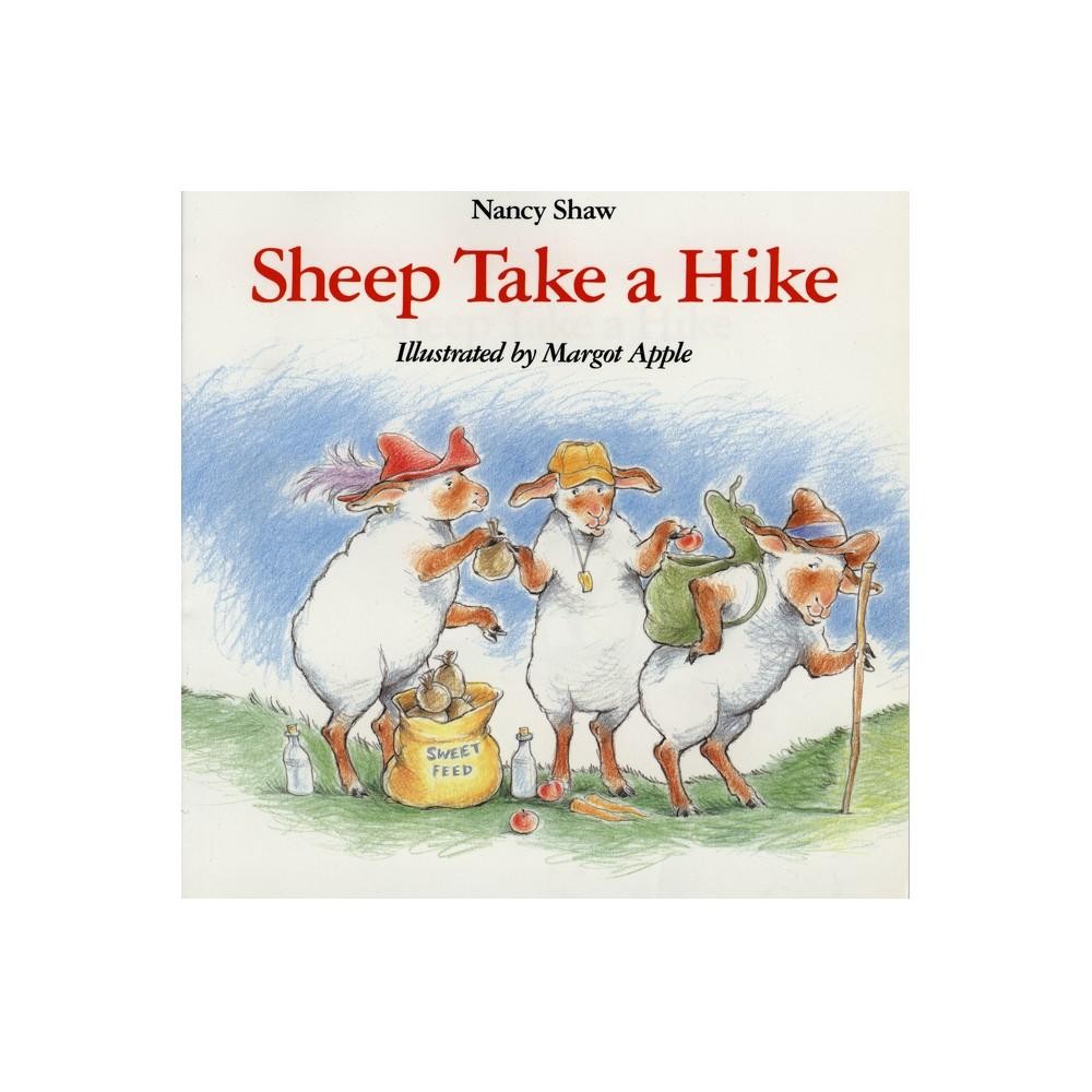 Sheep Take a Hike (Sheep in a Jeep) by Nancy E. Shaw