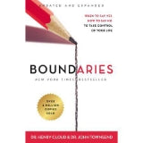 Boundaries Updated and Expanded Edition: When to Say Yes, How to Say No To Take Control of Your Life by John Townsend