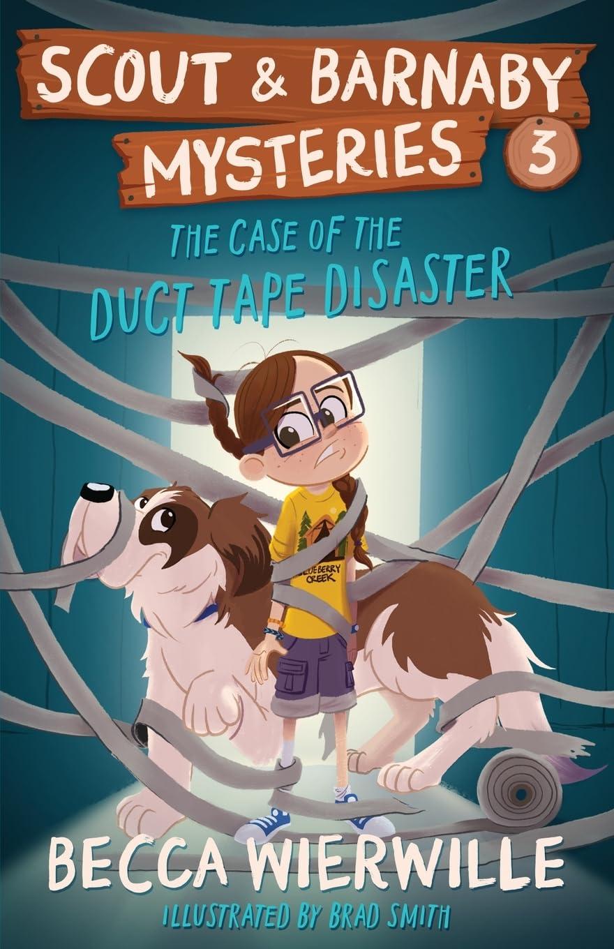 The Case of the Duct Tape Disaster (Scout and Barnaby Mysteries)