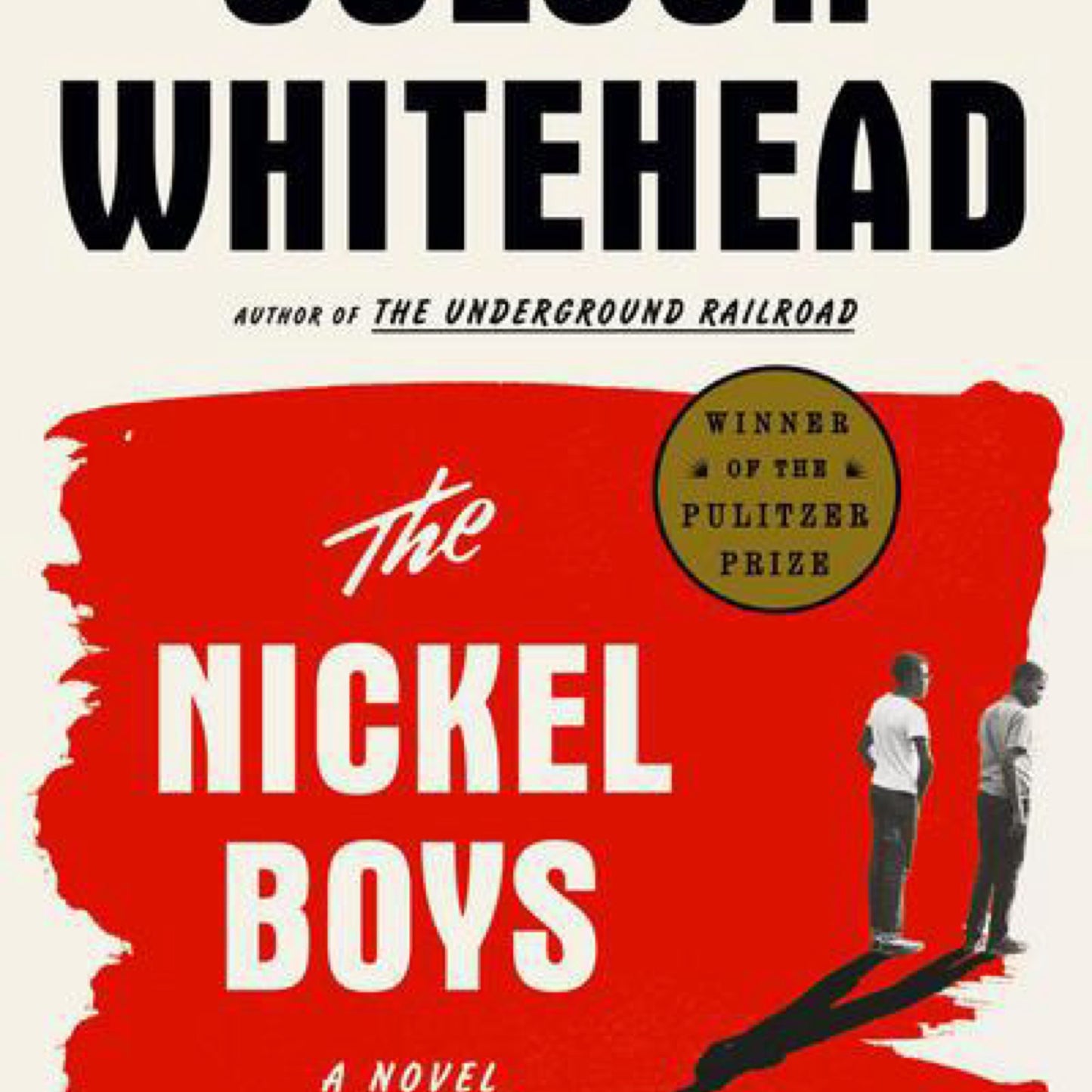 The Nickel Boys: A Novel by Colson Whitehead