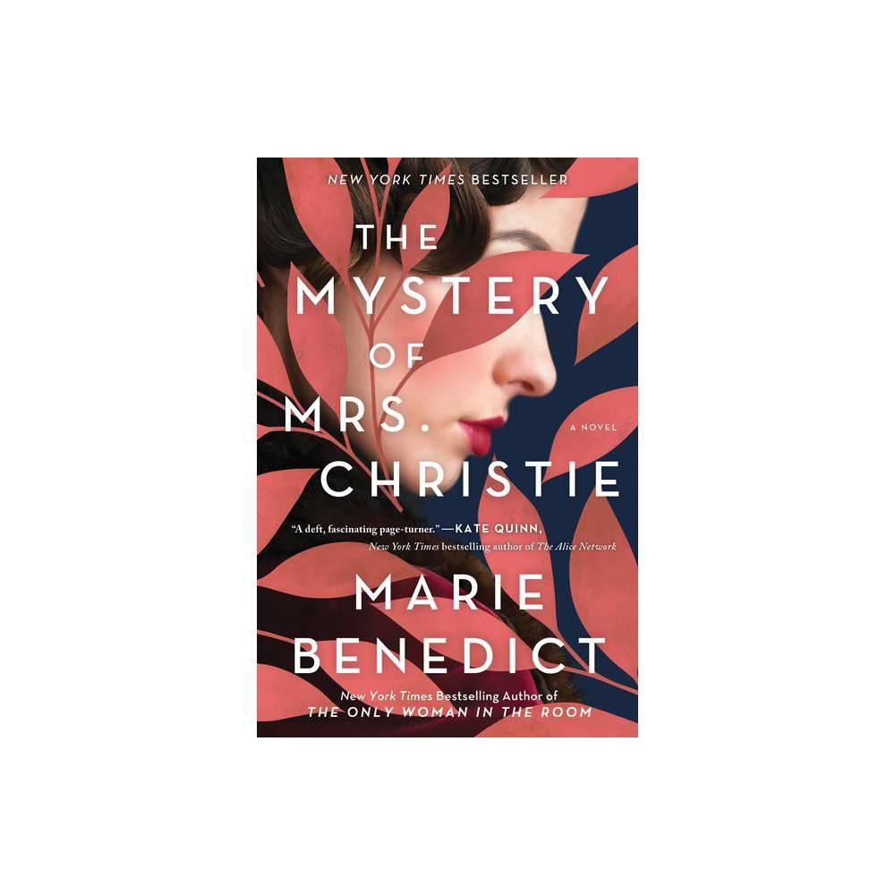 The Mystery of Mrs. Christie by Marie Benedict