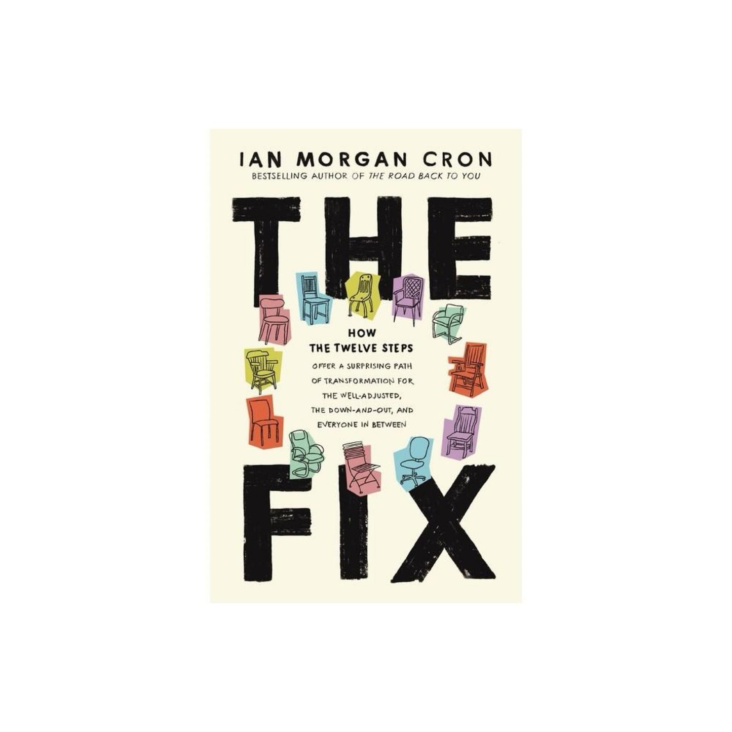 The Fix - by Ian Morgan Cron (Hardcover)