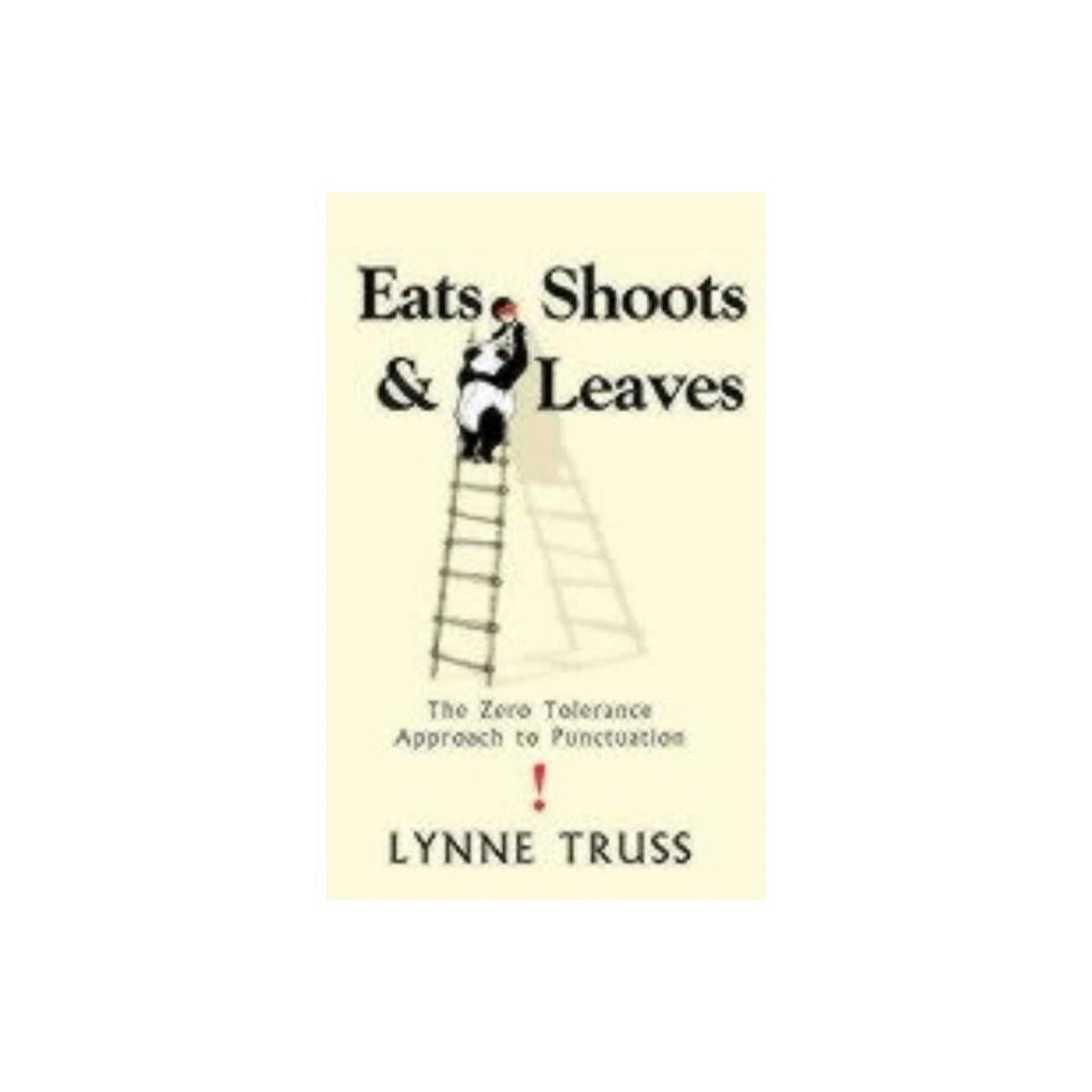 Eats, Shoots and Leaves (Used)- by Lynne Truss (Hardcover)