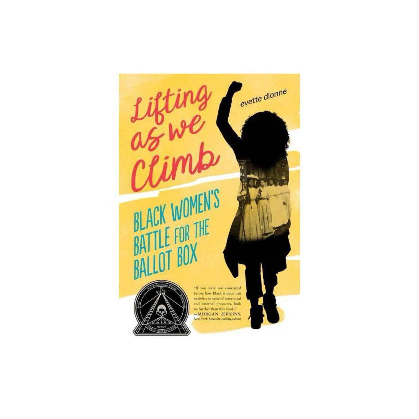 Lifting as We Climb - by Evette Dionne (Paperback)