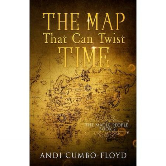 The Magic People: The Map That Can Twist Time (Series #2) (paperback)