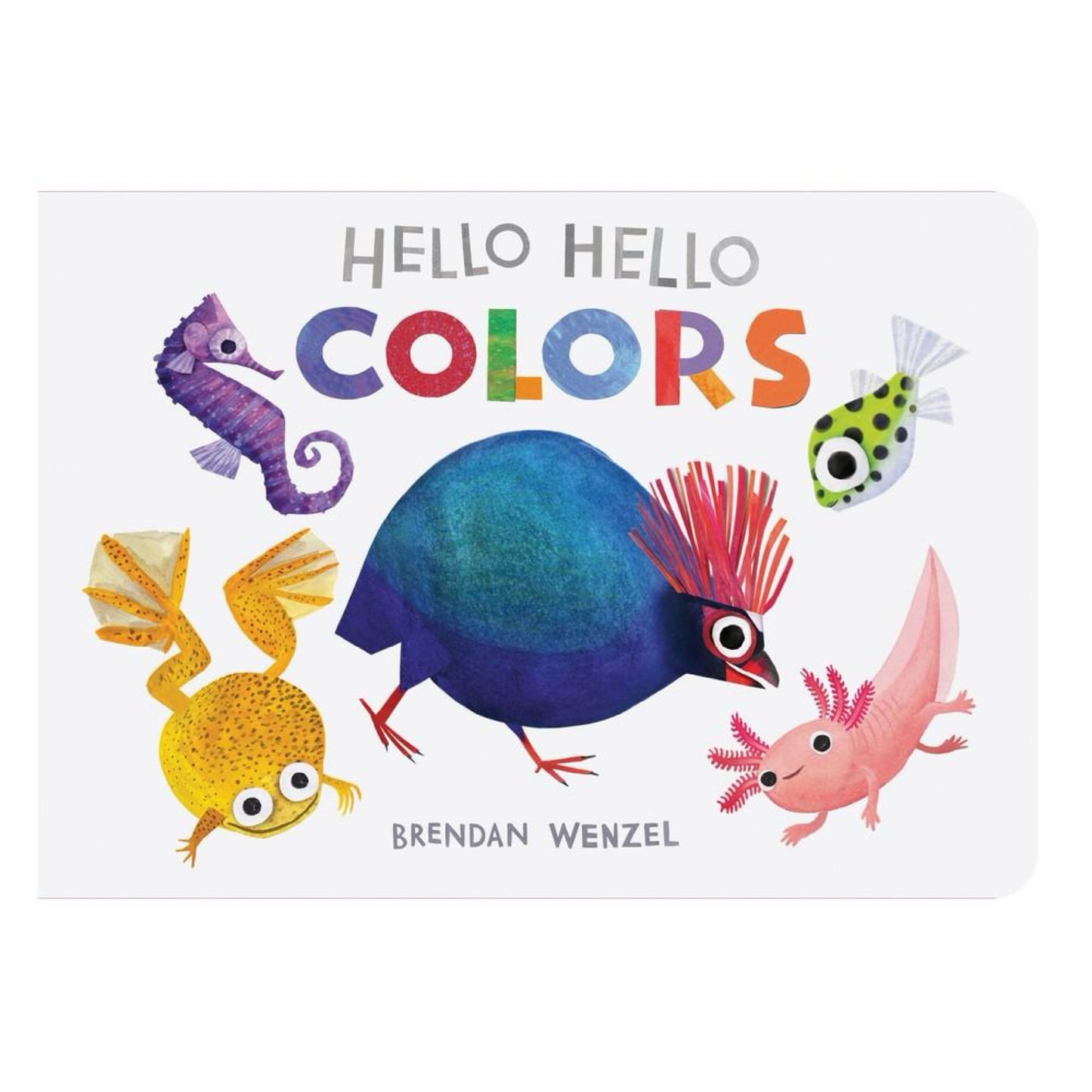 Hello Hello Colors - (Brendan Wenzel) (Board Book)