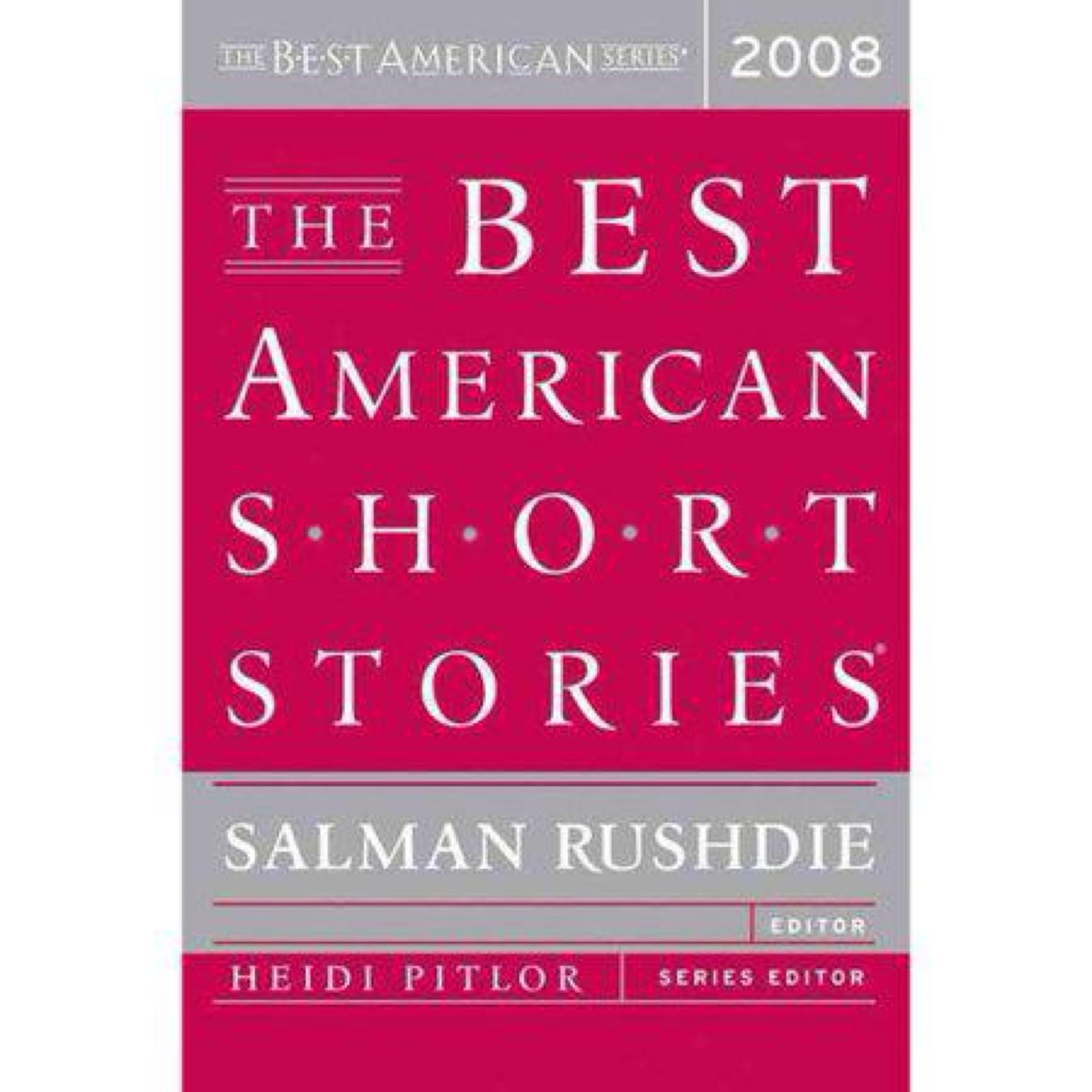 The Best American Short Stories - by Heidi Pitlor & Salman Rushdie (Paperback)