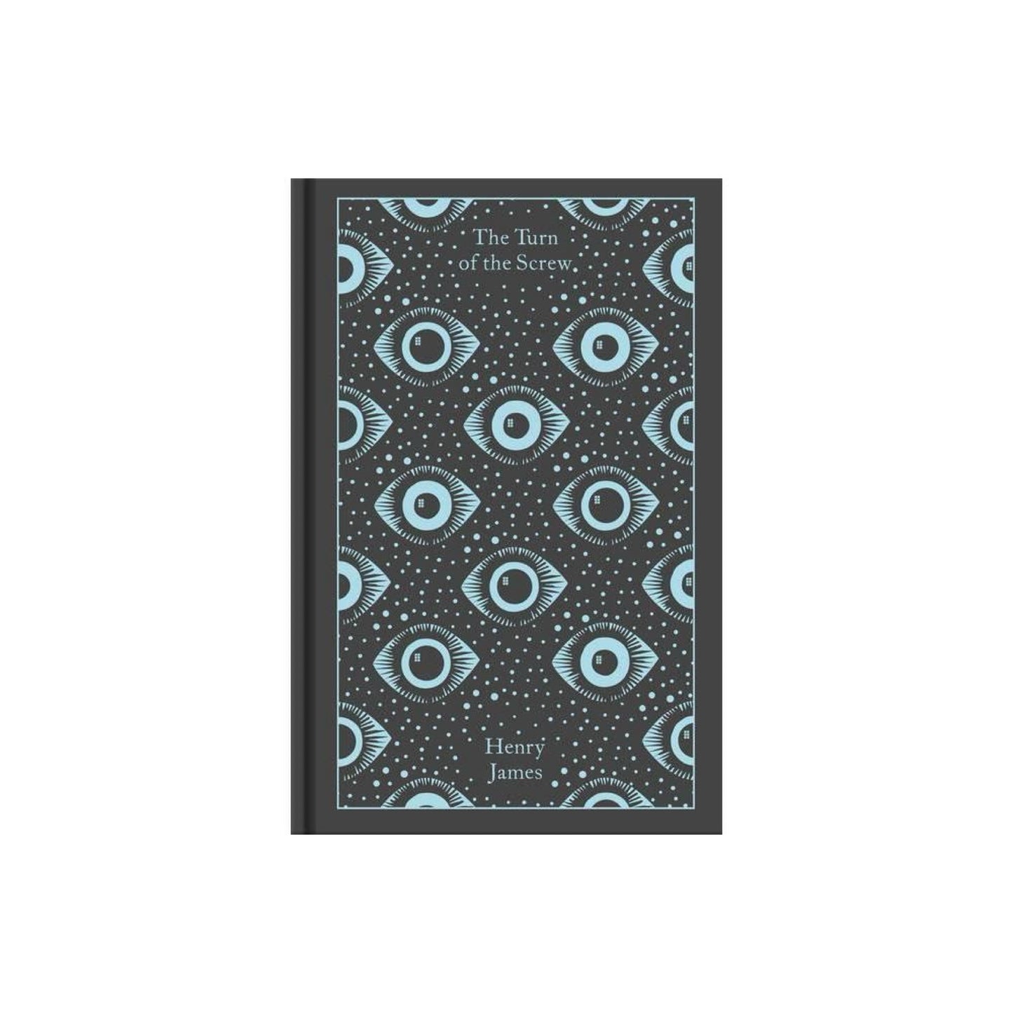 The Turn of The Screw and Other Ghost Stories - (Penguin Clothbound Classics) by Henry James (Hardcover)