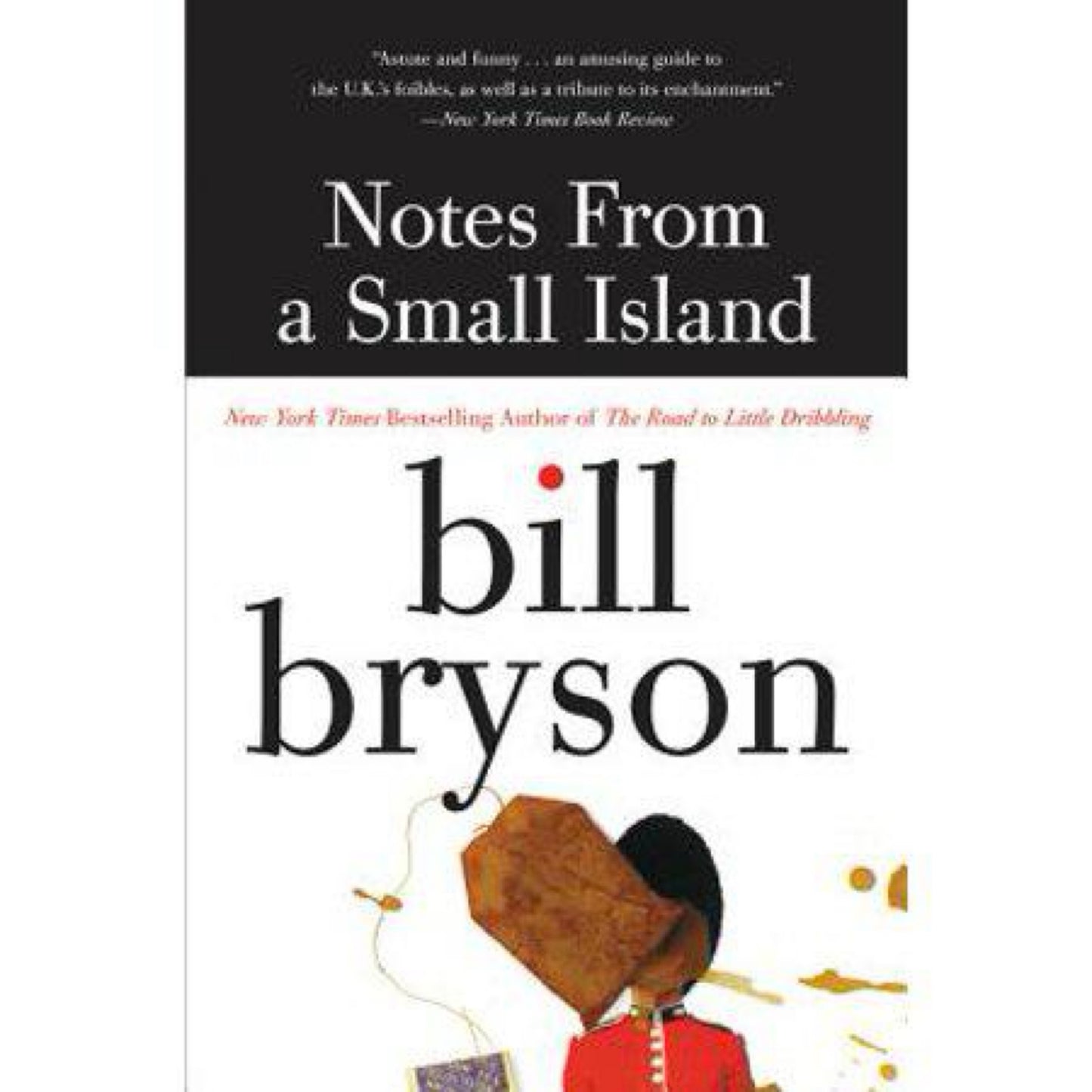 Notes from a Small Island by Bill Bryson