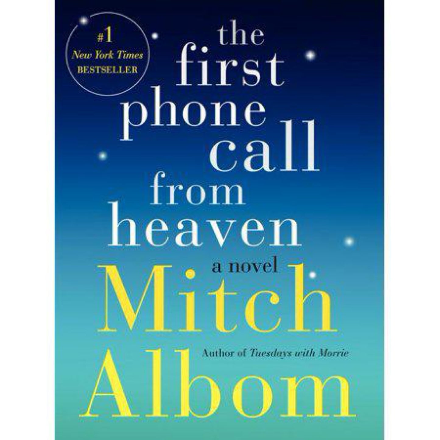 The First Phone Call from Heaven (Reprint) (Paperback) by Mitch Albom