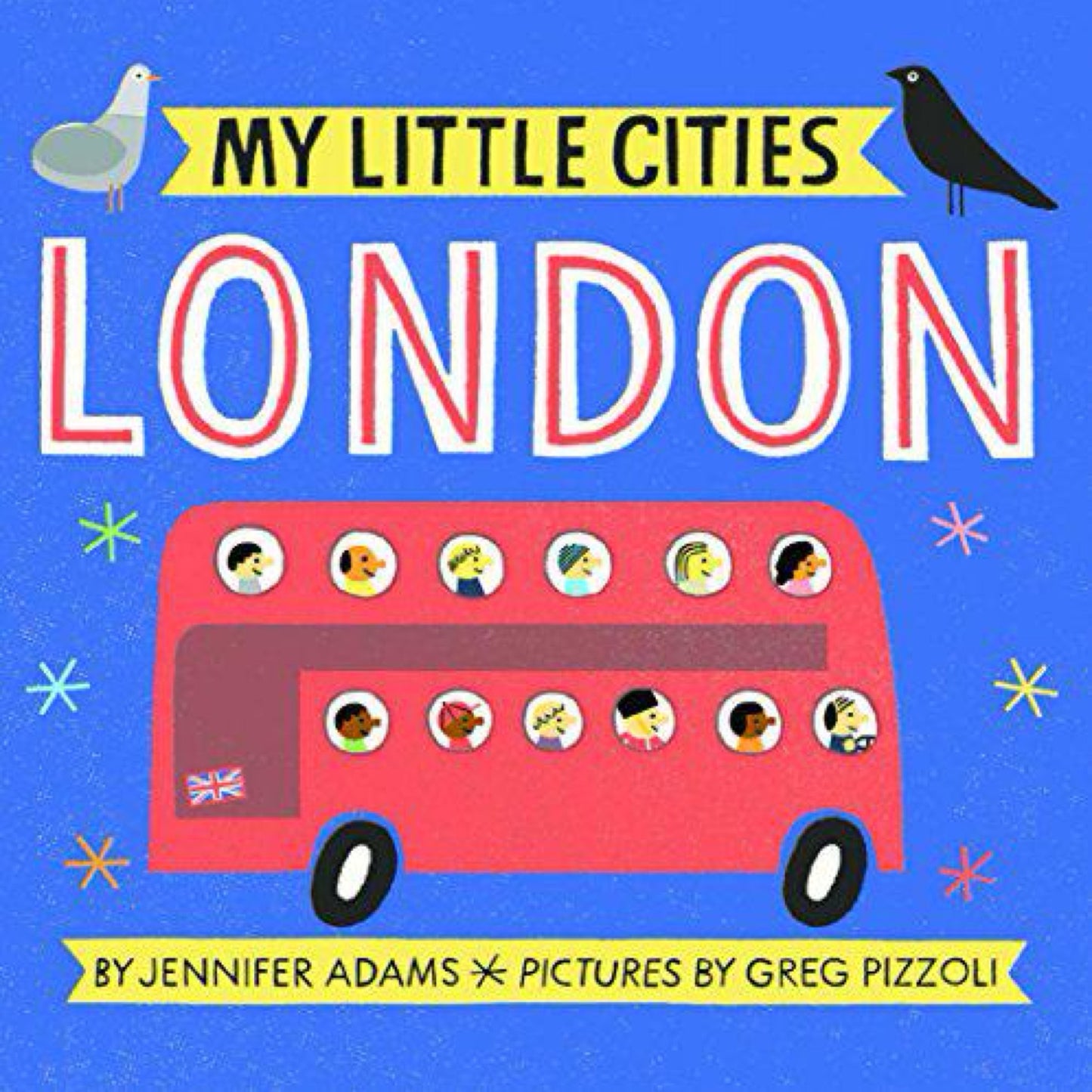 My Little Cities: London: (Travel Books for Toddlers, City Board Books) by Jennifer Adams