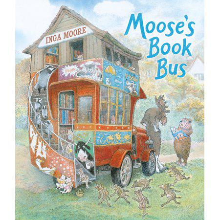 Moose's Book Bus - by Inga Moore (Hardcover)