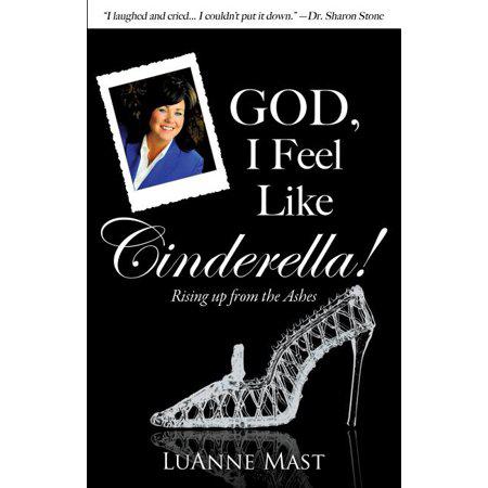 God, I Feel Like Cinderella! (Paperback)