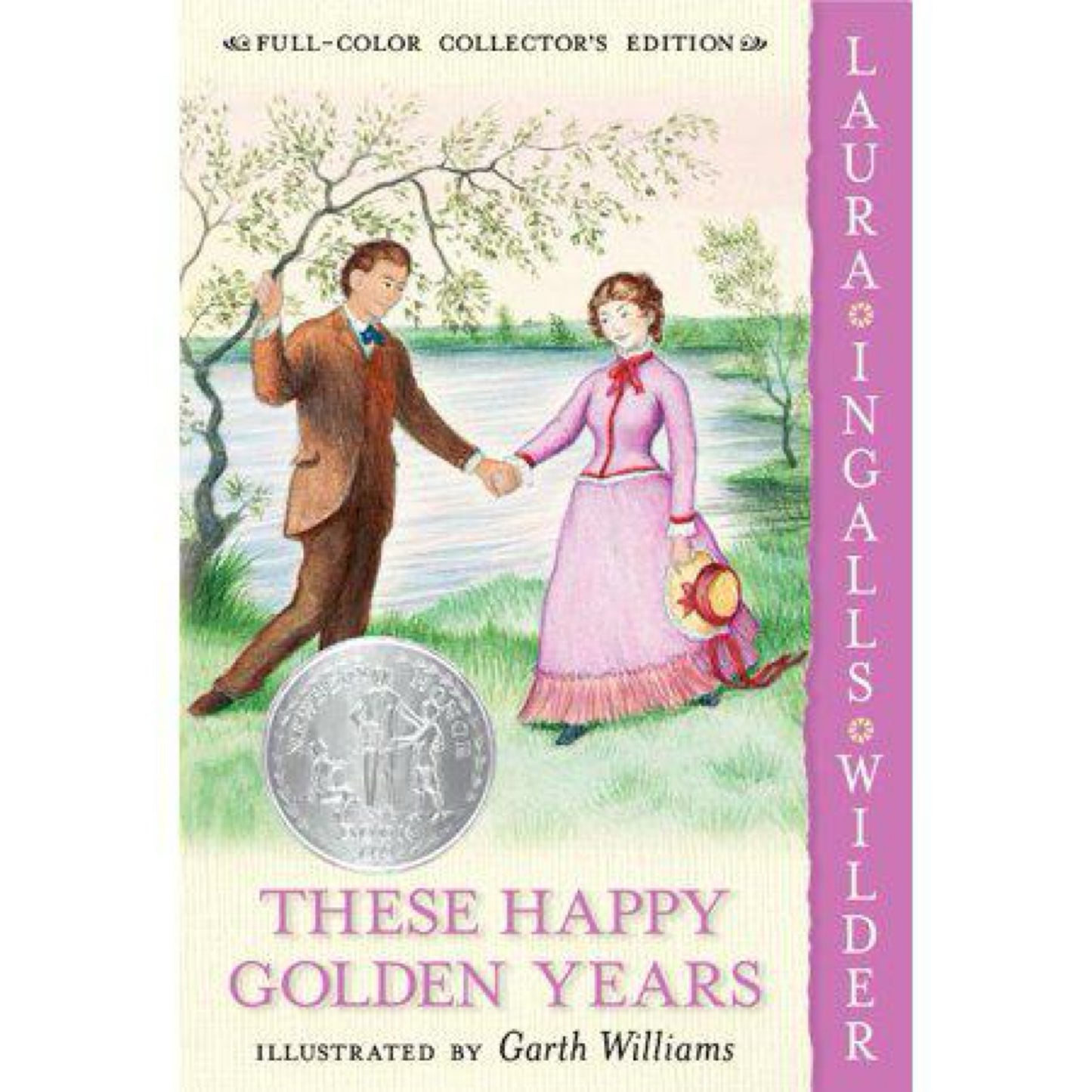 These Happy Golden Years: Full Color Edition (Little House, 8) by Laura Ingalls Wilder