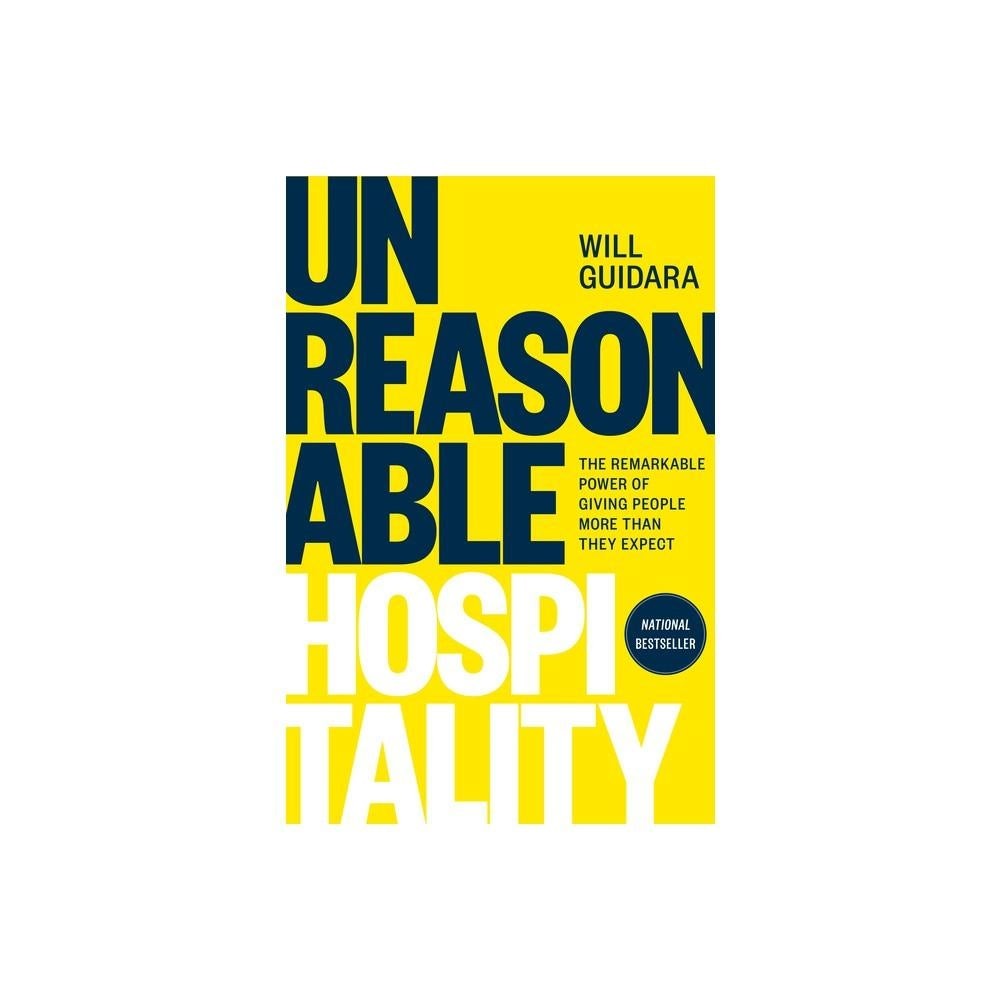 Unreasonable Hospitality: The Remarkable Power of Giving People More than They Expect (0593418573)