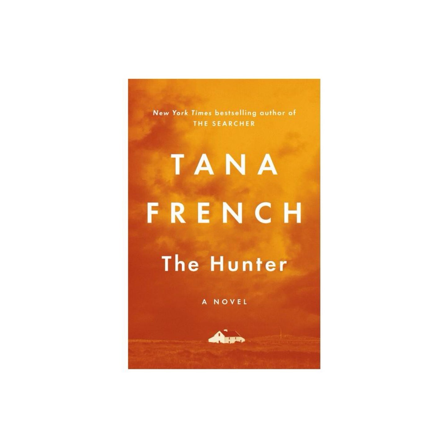 The Hunter - by Tana French (Hardcover)