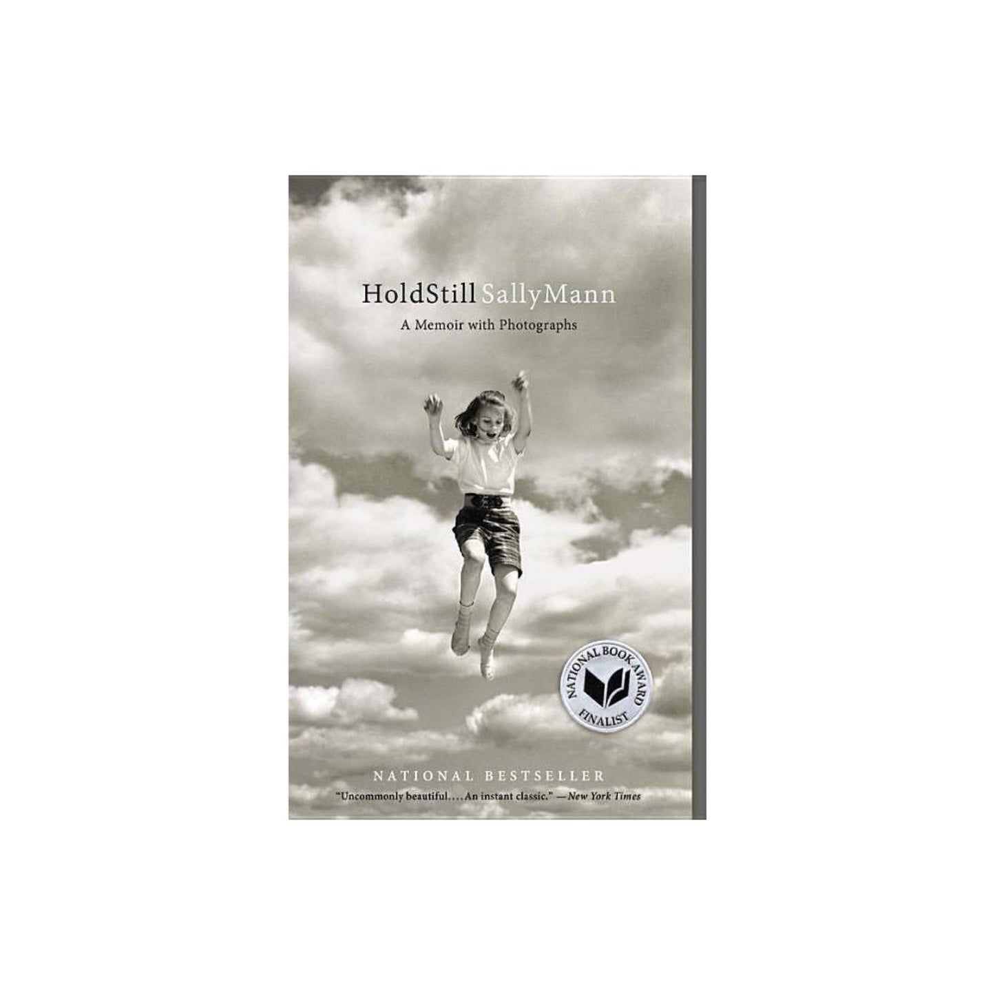 Hold Still: A Memoir with Photographs by Sally Mann