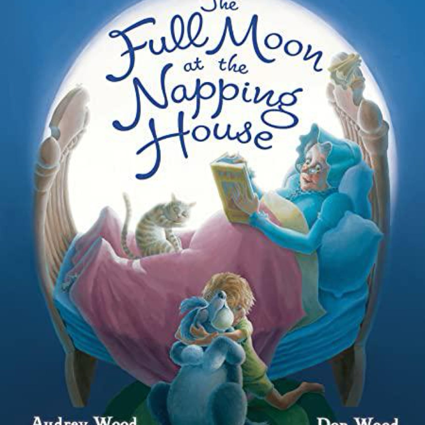 The Full Moon at The Napping House Padded Board Book Audrey Wood
