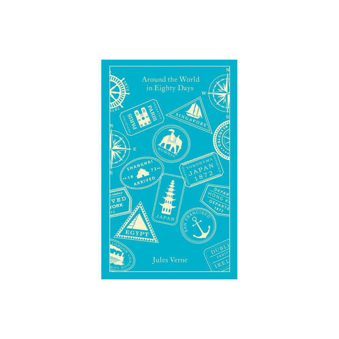Around the World in Eighty Days (Penguin Clothbound Classics) by Jules Verne