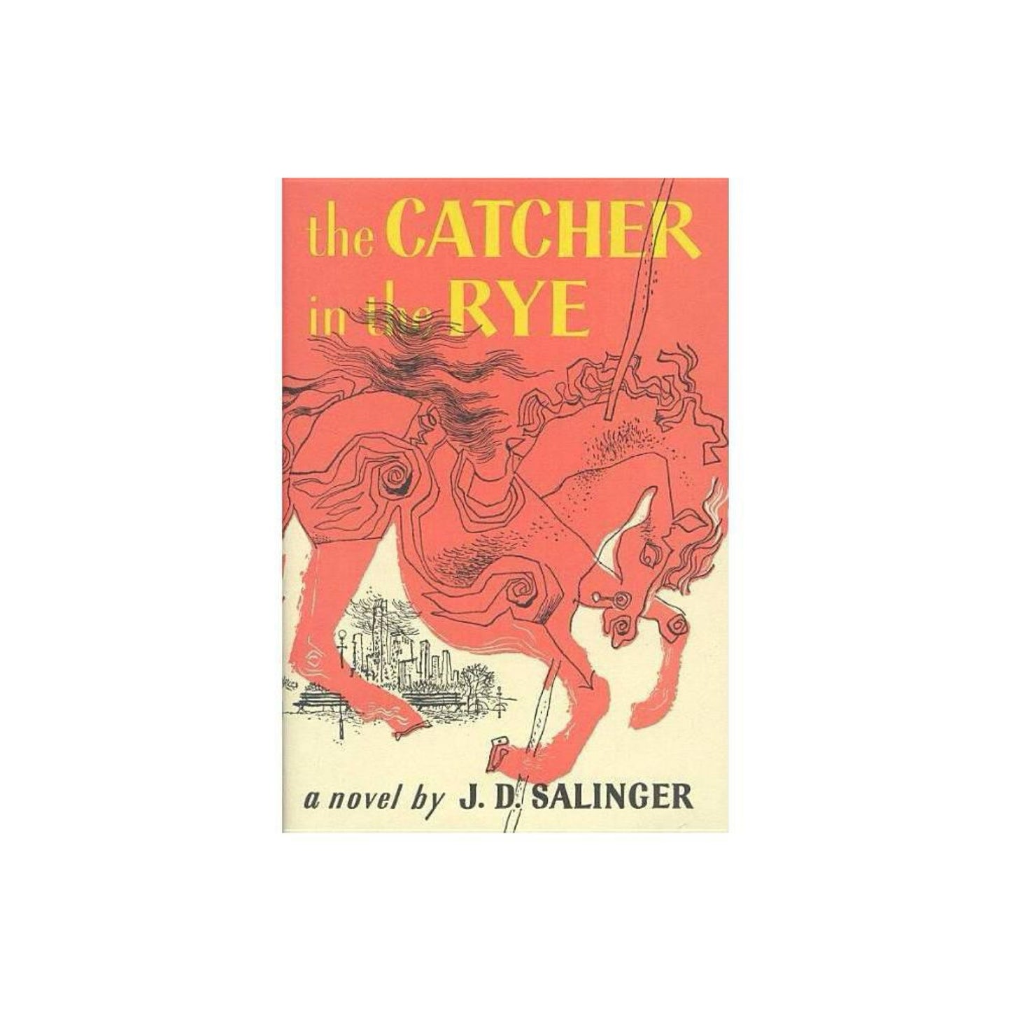The Catcher in the Rye by J. D. Salinger