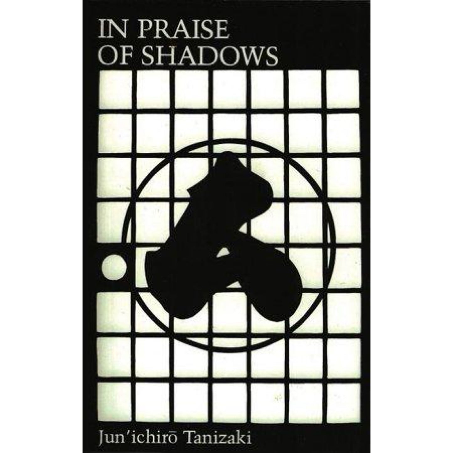 In Praise of Shadows - by Junichiro Tanizaki (Paperback)