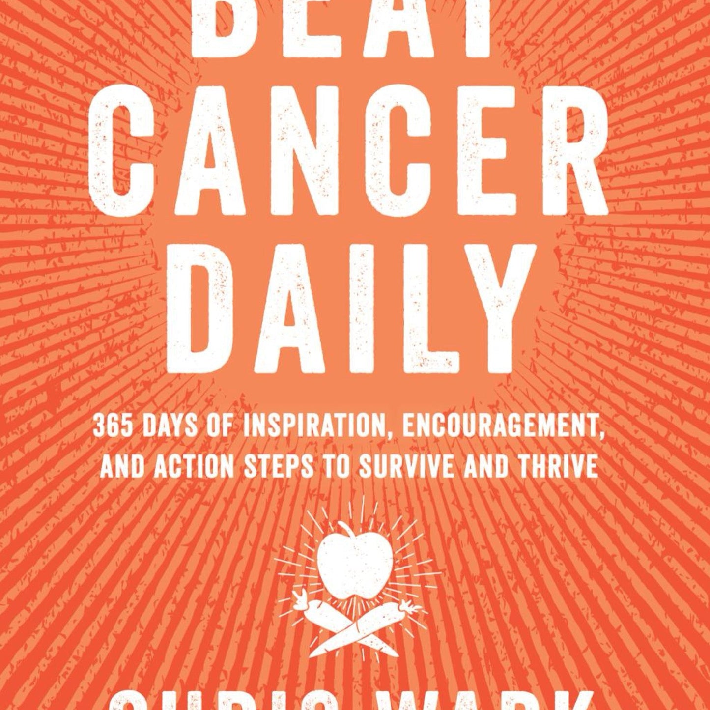 Beat Cancer Daily: (used)