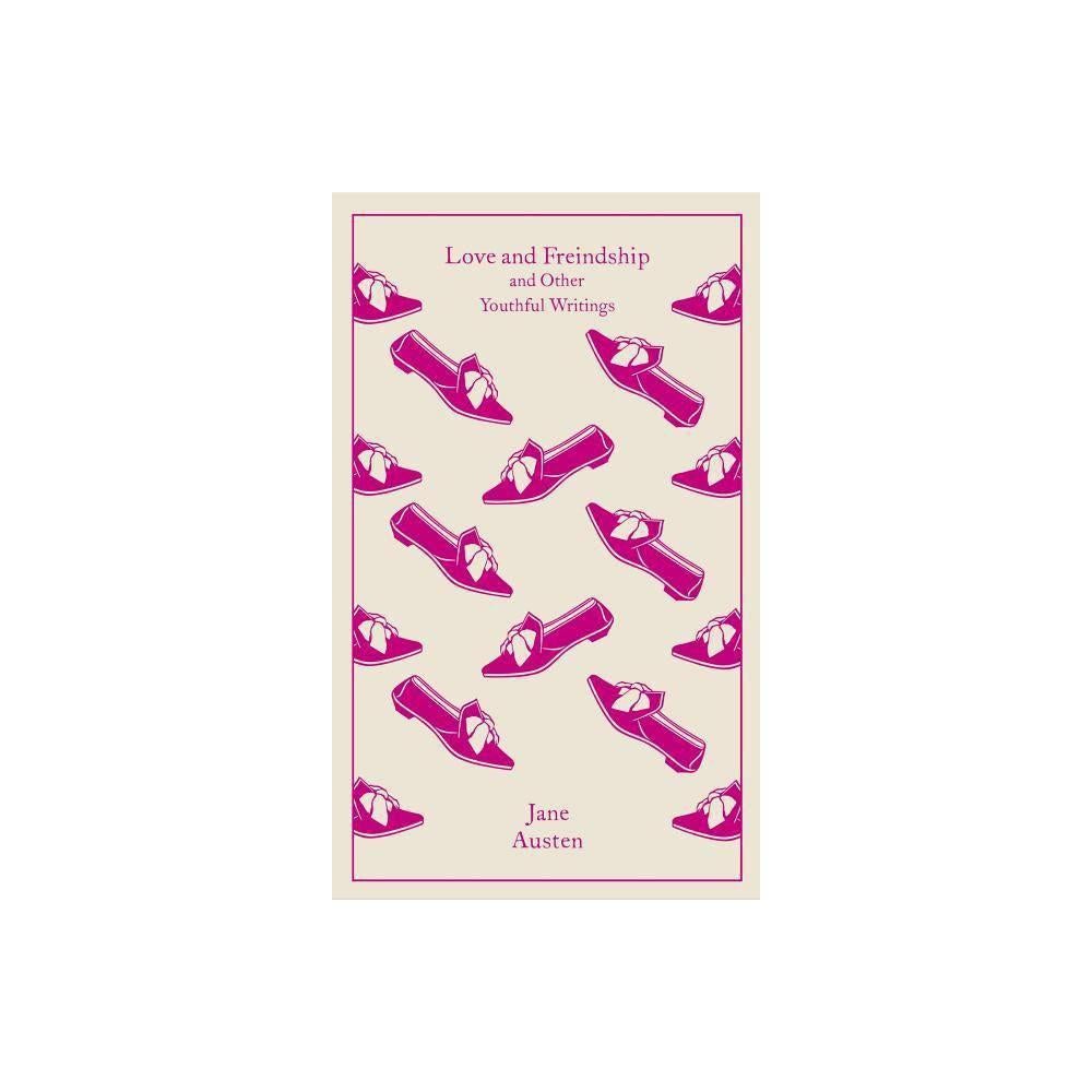 Love and Freindship - (Penguin Clothbound Classics) by Jane Austen (Hardcover)