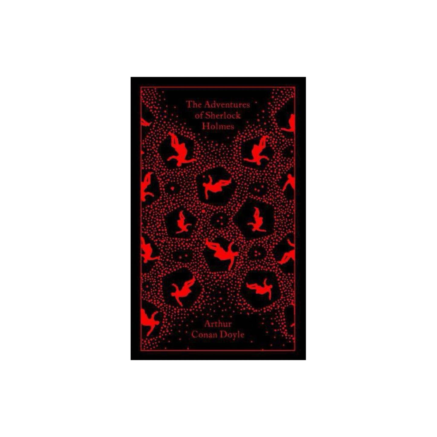 The Adventures of Sherlock Holmes (Penguin Clothbound Classics) by Sir Arthur Conan Doyle