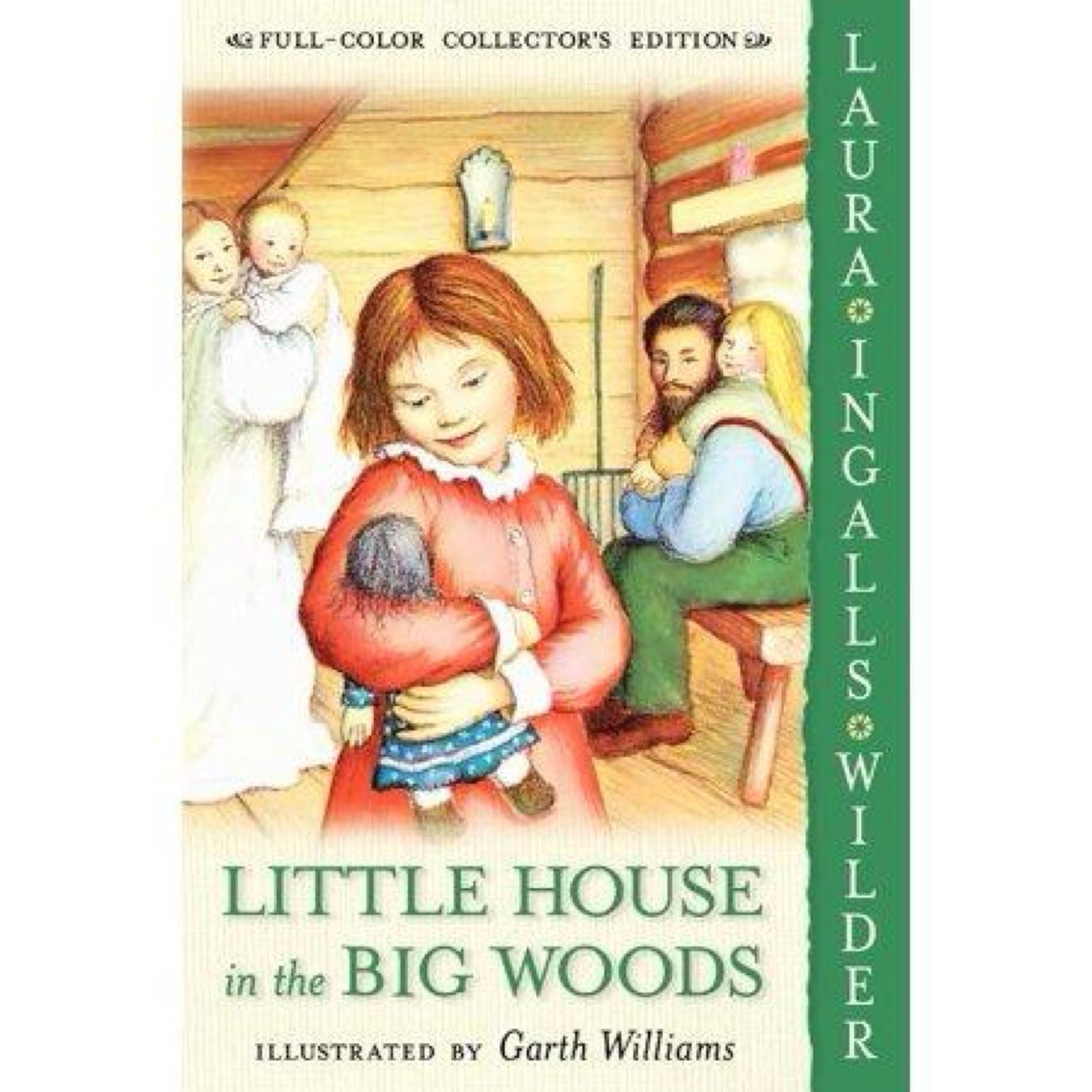 Little House in the Big Woods - by Laura Ingalls Wilder (Paperback)