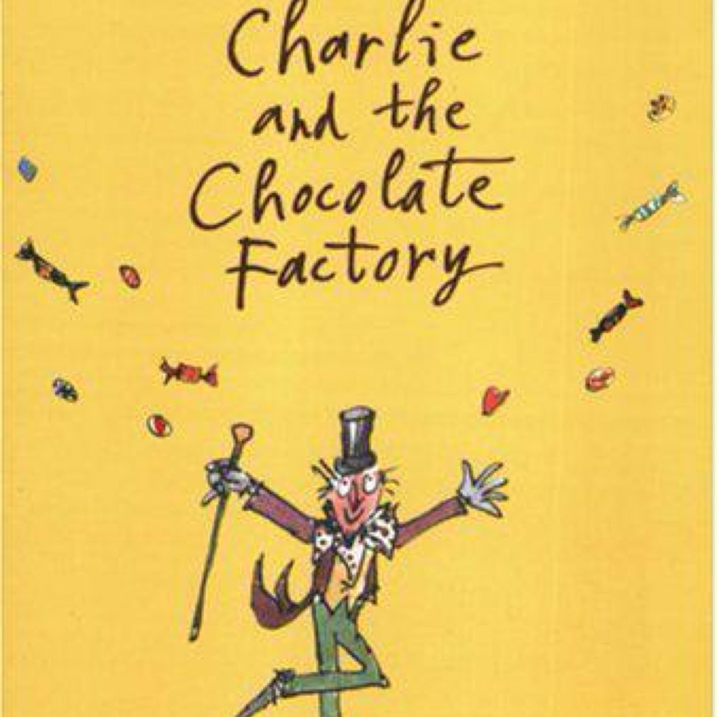 Charlie and the Chocolate Factory (Puffin Modern Classics) by Roald Dahl