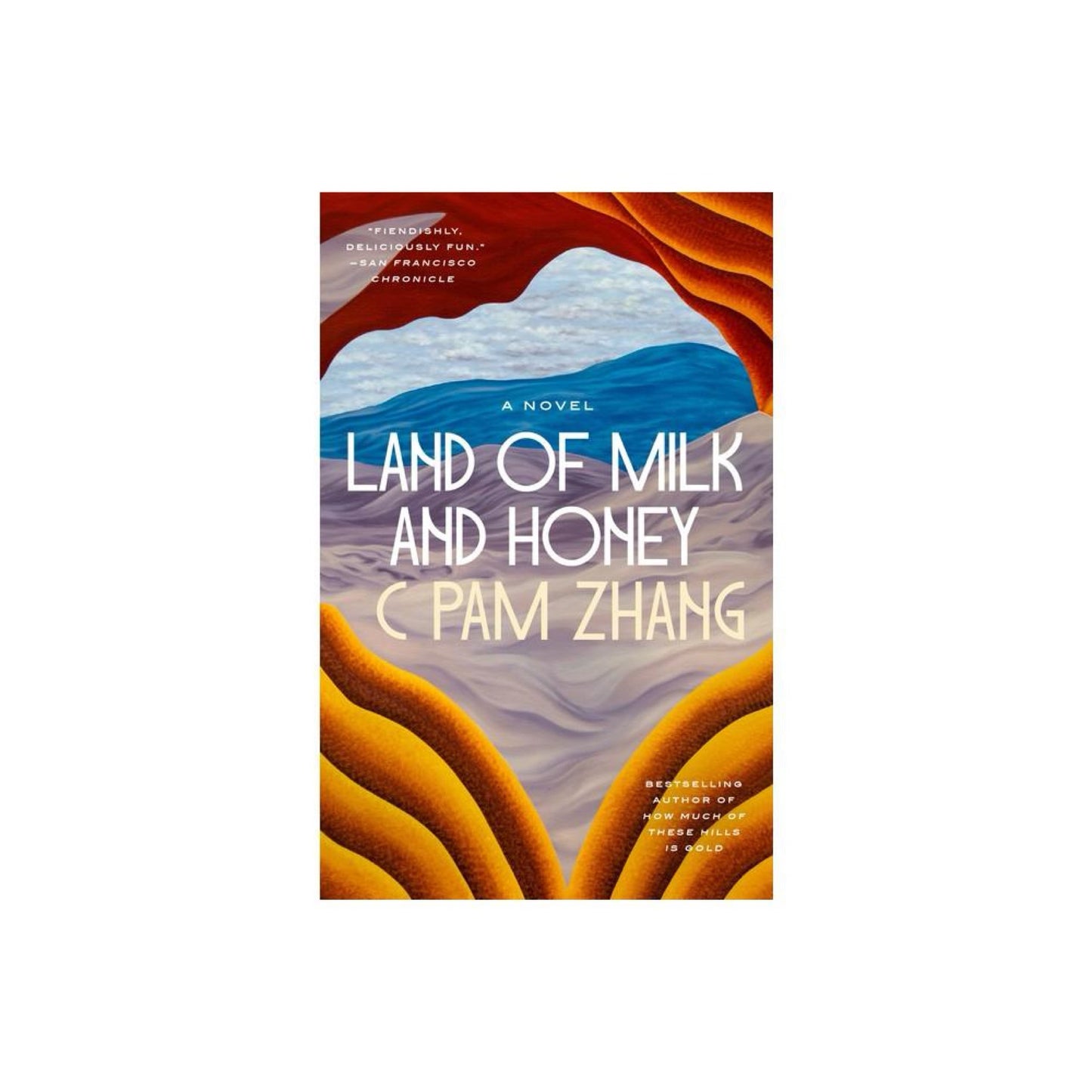 Land of Milk and Honey - by C Pam Zhang (Paperback)