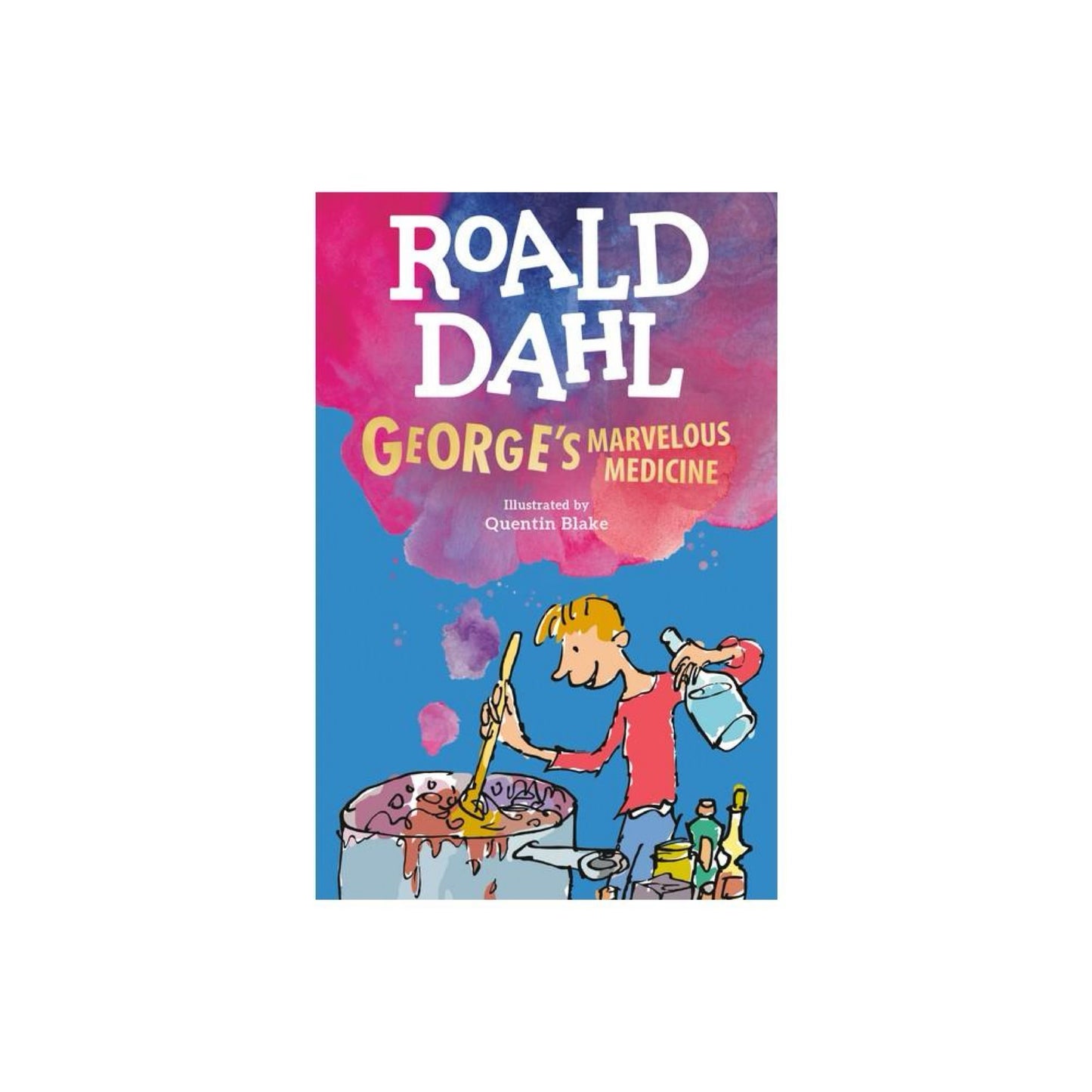 George's Marvelous Medicine by Roald Dahl